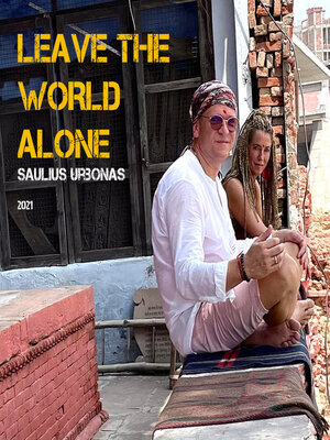cover image of Leave the World Alone